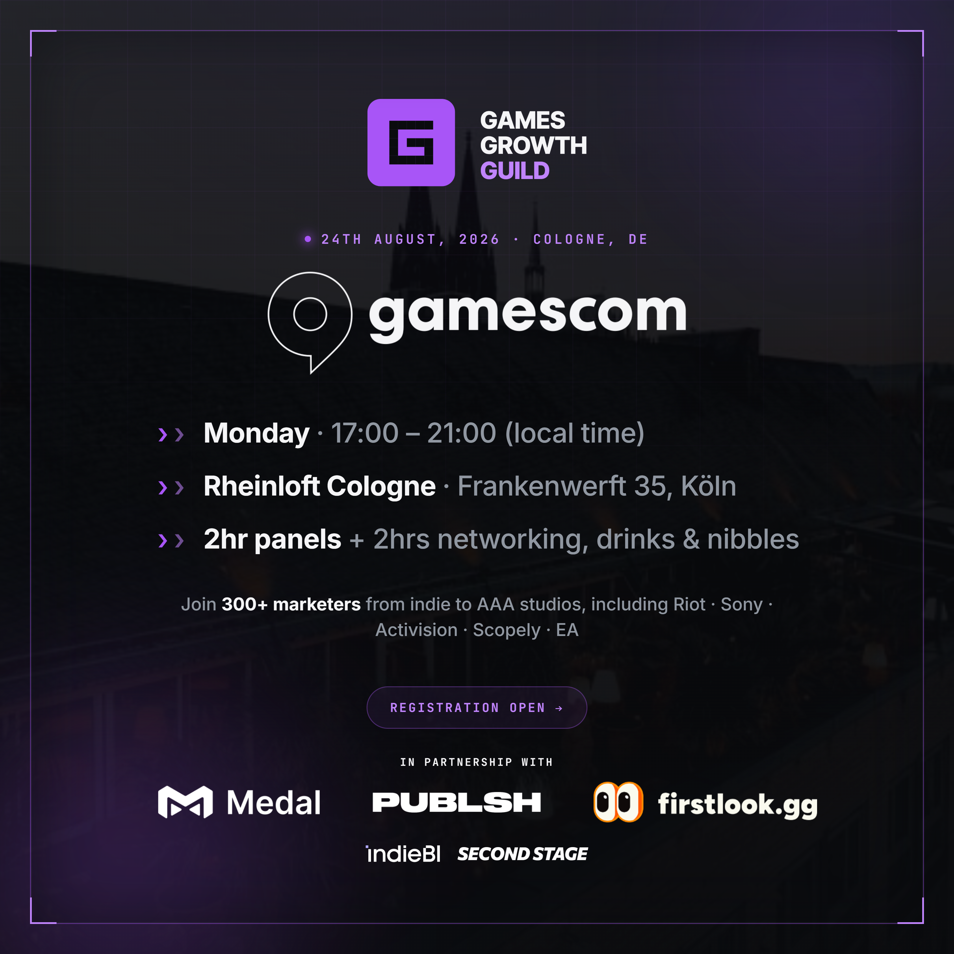 Games Growth Guild at Gamescom 2026: Monday 24th August at Rheinloft Cologne, hosted with FirstLook, Medal, Publsh, indieBI, and Second Stage