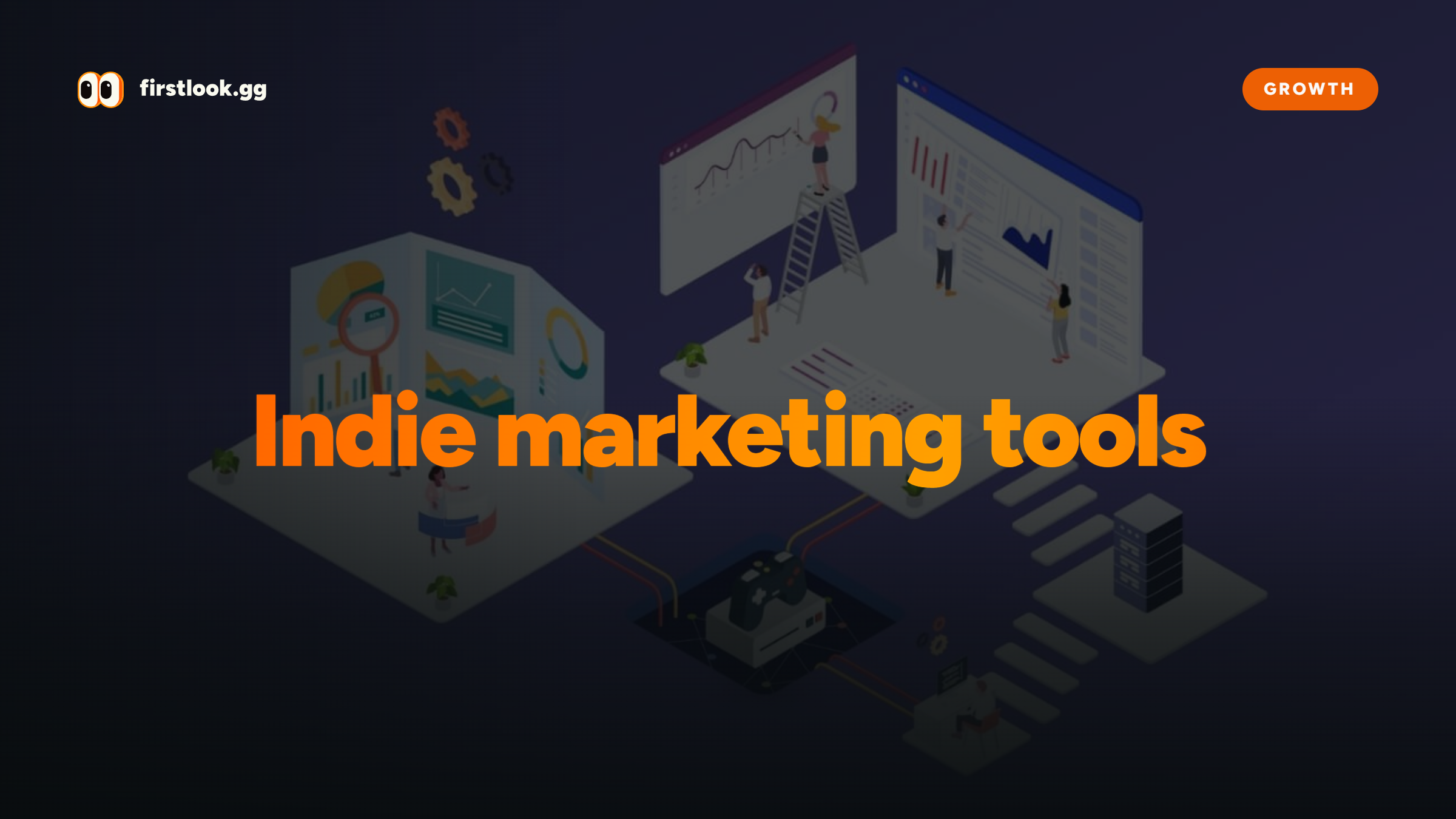 Indie game marketing tools by task and budget