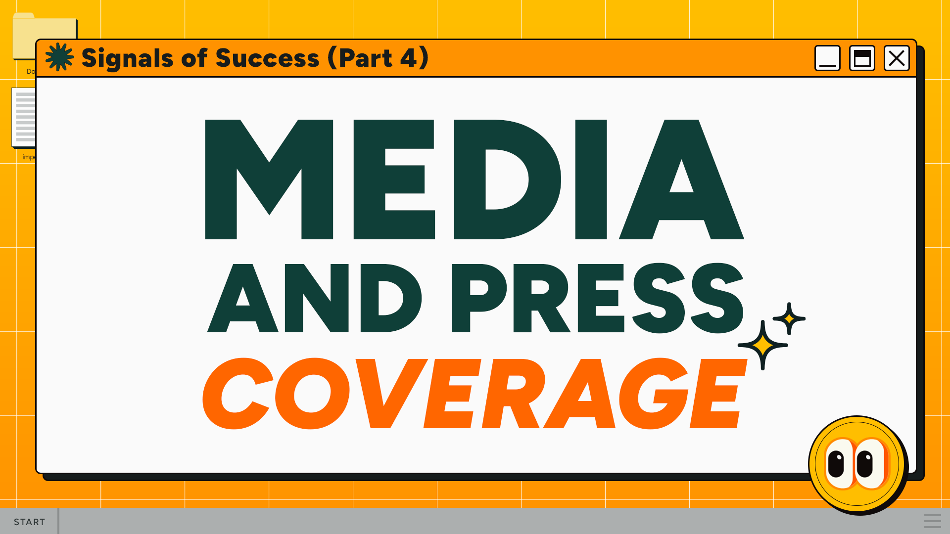 Signals of Success (Part 4): Media and Press Coverage