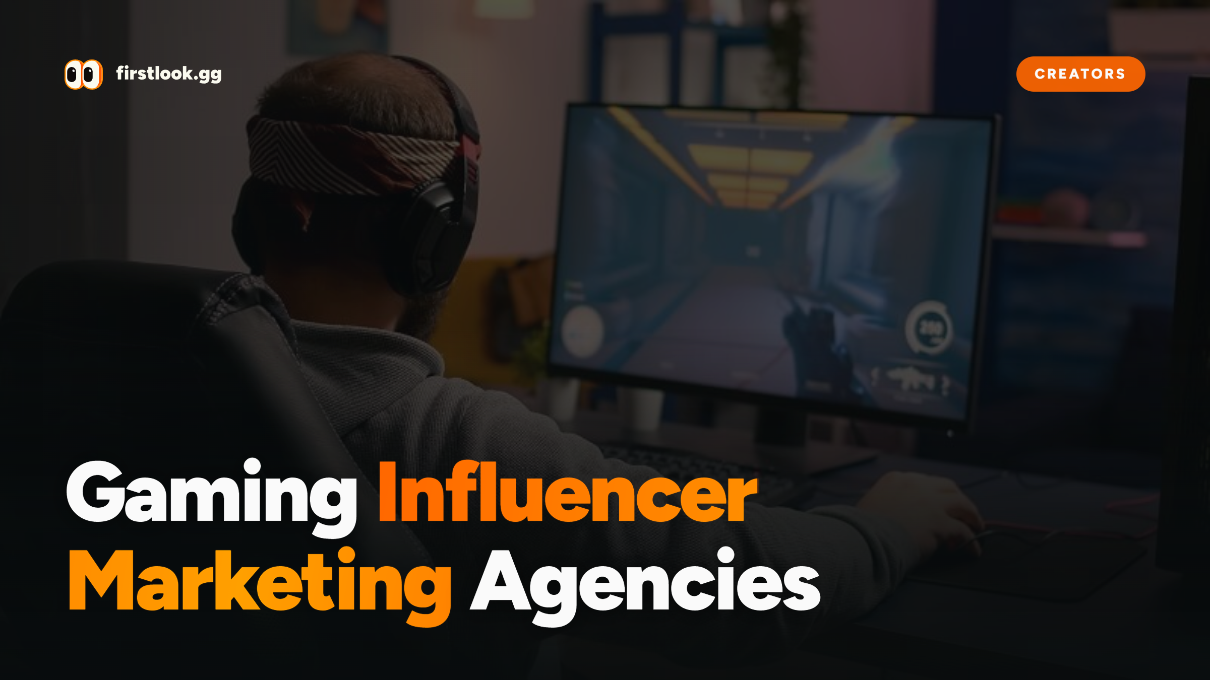 Gaming influencer marketing agencies: a global directory for game studios