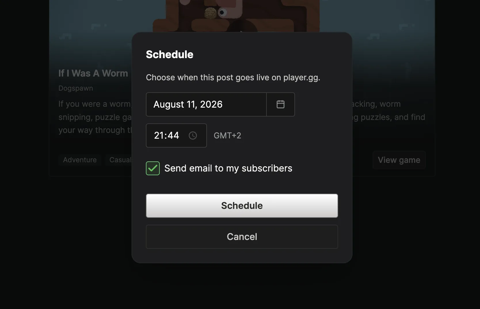 The Schedule dialog with date, time, timezone, and the option to email subscribers when the post goes live.